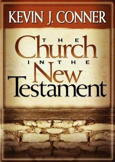 The Church in the New Testament, Paperback