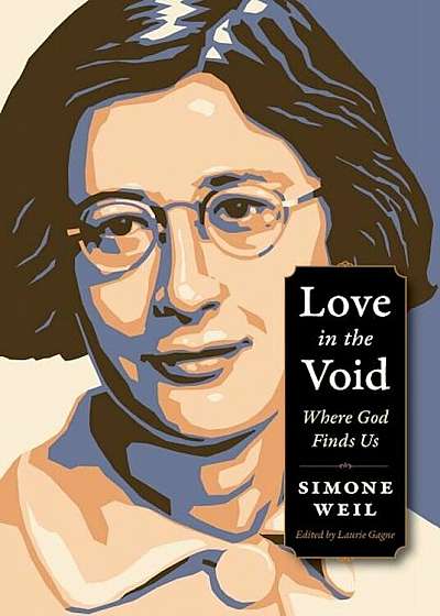 Love in the Void: Where God Finds Us, Paperback
