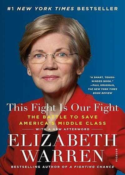 This Fight Is Our Fight: The Battle to Save America's Middle Class, Paperback