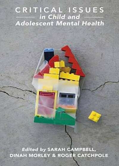 Critical Issues in Child and Adolescent Mental Health, Paperback