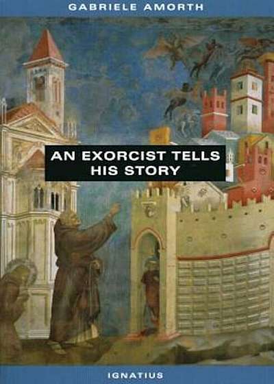 An Exorcist Tells His Story, Paperback