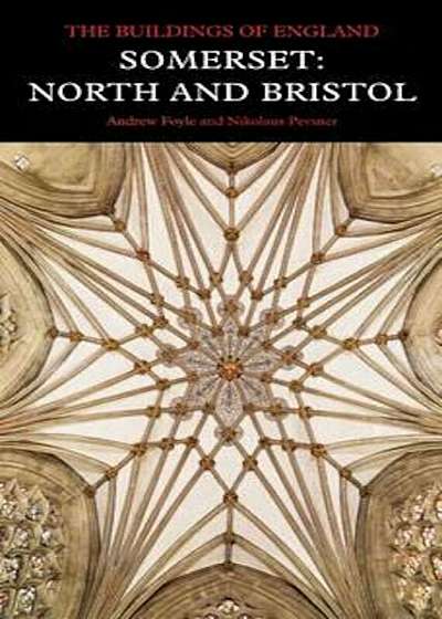Somerset: North and Bristol, Hardcover