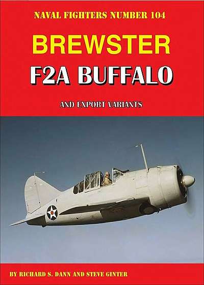 Brewster F2A Buffalo and Export Variants, Paperback