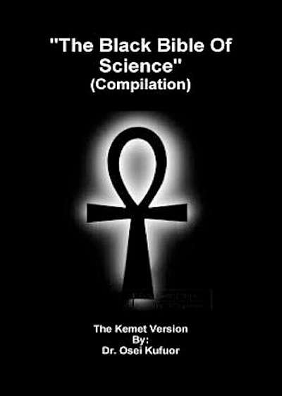 'The Black Bible of Science' (Compilation), Paperback