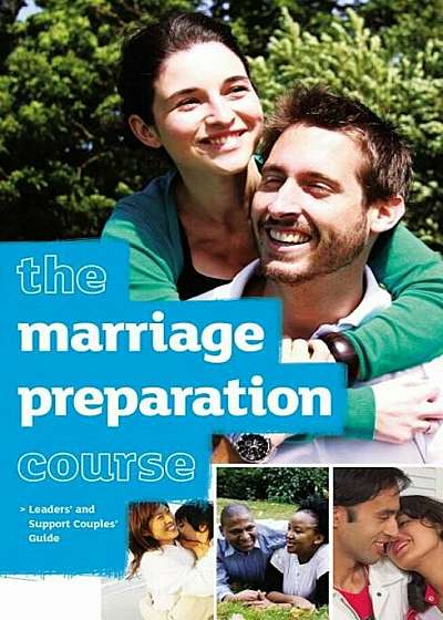 The Marriage Preparation Course Leader's Guide, Paperback