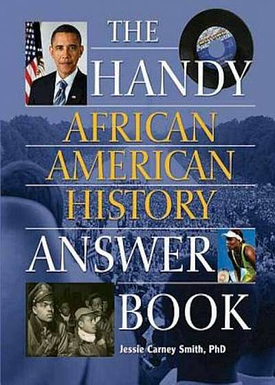 The Handy African American History Answer Book, Paperback