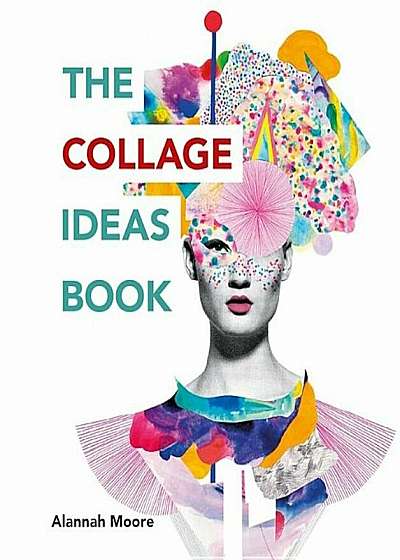 The Collage Ideas Book, Paperback