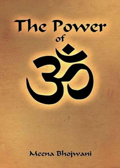 The Power of Om, Paperback