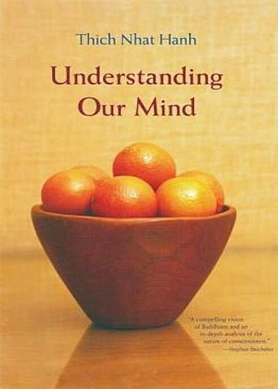 Understanding Our Mind, Paperback