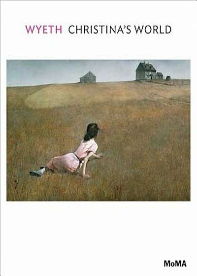 Andrew Wyeth: Christina's World, Paperback