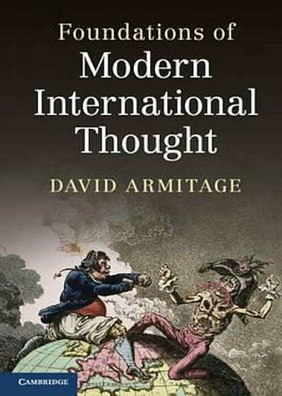 Foundations of Modern International Thought, Paperback