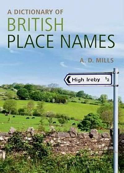 Dictionary of British Place-Names, Paperback