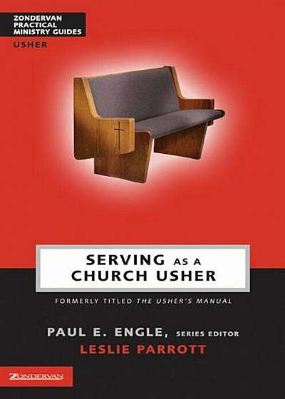 Serving as a Church Usher, Paperback