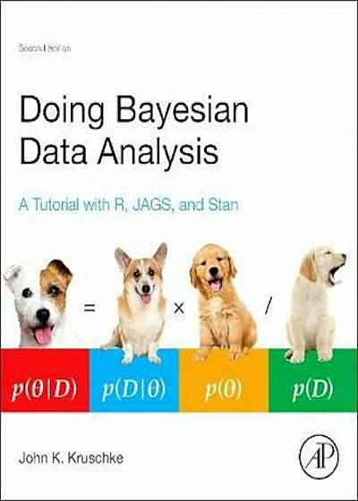 Doing Bayesian Data Analysis, Hardcover