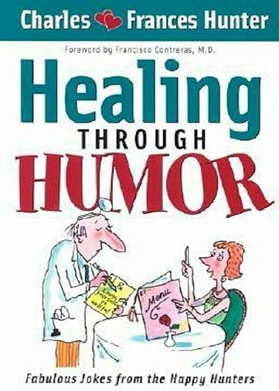 Healing Through Humor, Paperback