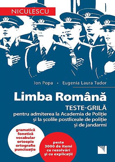 Limba Romana - Teste grile pentru admiterea la Academia de Politie