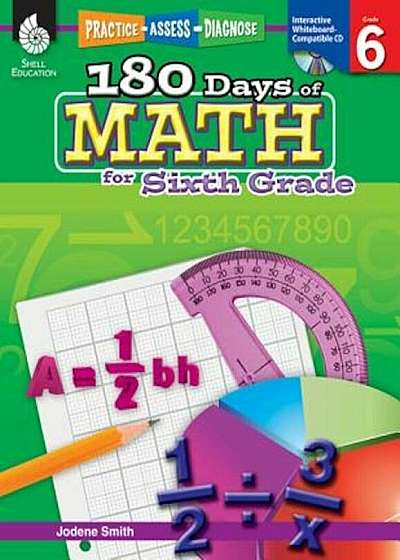 180 Days of Math for Sixth Grade (Grade 6): Practice, Assess, Diagnose 'With CDROM', Paperback