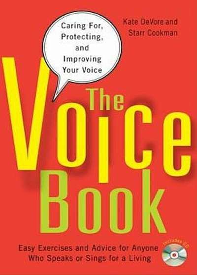 The Voice Book: Caring For, Protecting, and Improving Your Voice 'With CD (Audio)', Paperback