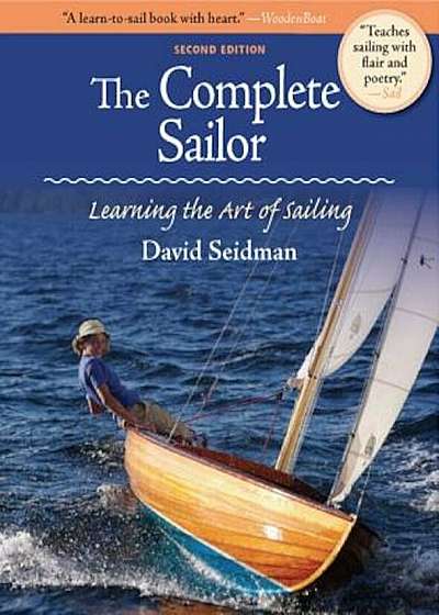 The Complete Sailor: Learning the Art of Sailing, Paperback
