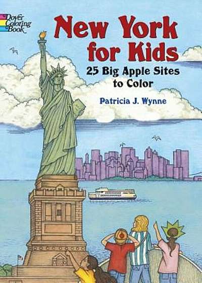 New York for Kids: 25 Big Apple Sites to Color, Paperback