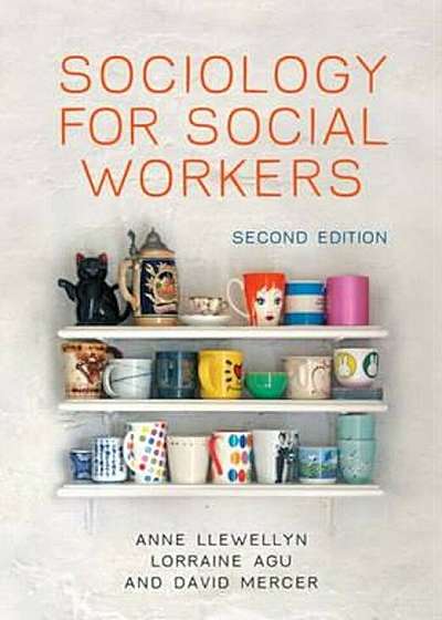 Sociology for Social Workers 2E, Paperback