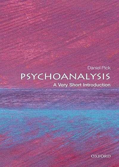Psychoanalysis: A Very Short Introduction, Paperback