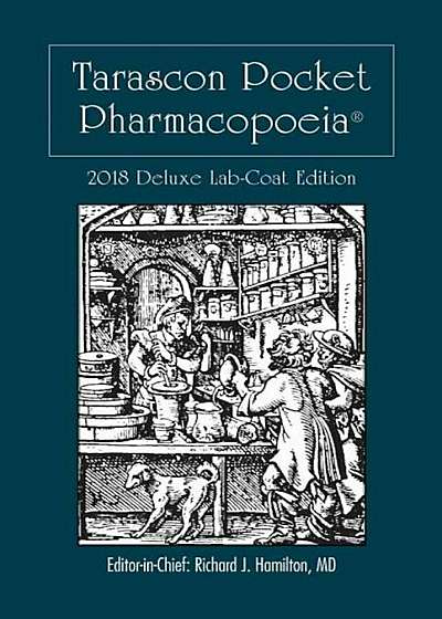 Tarascon Pocket Pharmacopoeia 2018 Deluxe Lab-Coat Edition, Paperback