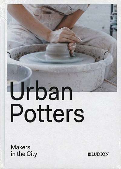 Urban Potters, Hardcover