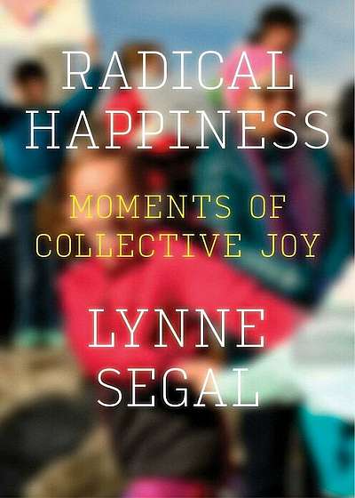 Radical Happiness, Paperback