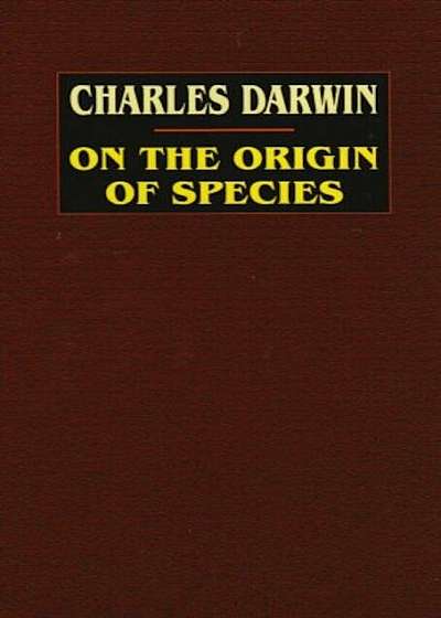 On the Origin of Species: A Facsimile of the First Edition, Hardcover