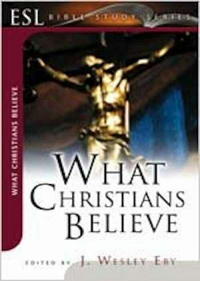 What Christians Believe, Paperback