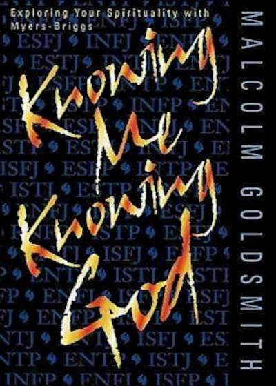 Knowing Me Knowing God, Paperback
