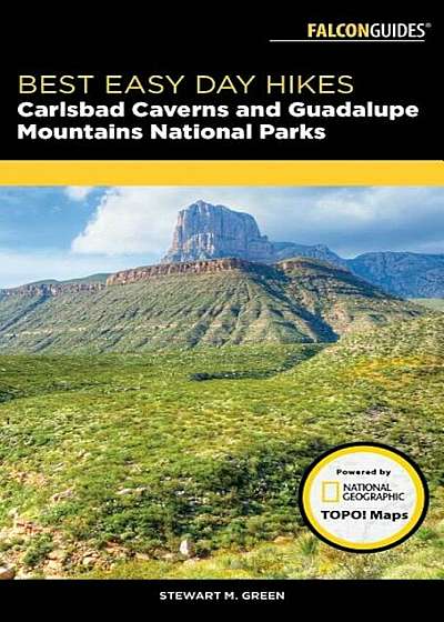 Best Easy Day Hikes Carlsbad Caverns and Guadalupe Mountains National Parks, Paperback