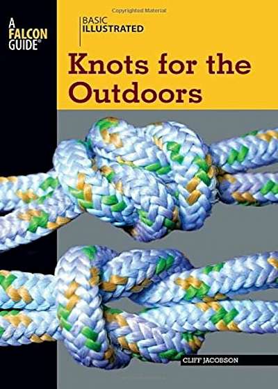 Basic Illustrated Knots for the Outdoors, Paperback