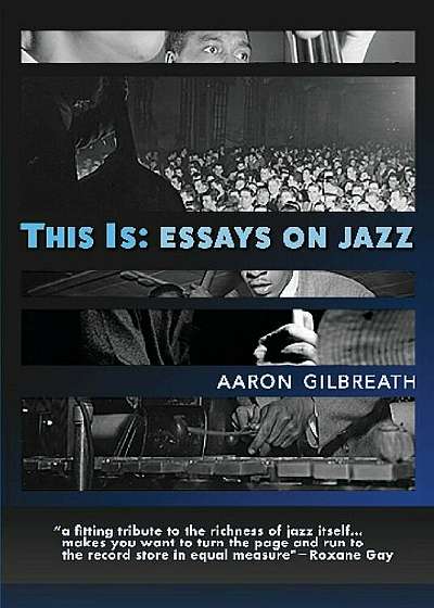 This Is: Essays on Jazz, Paperback