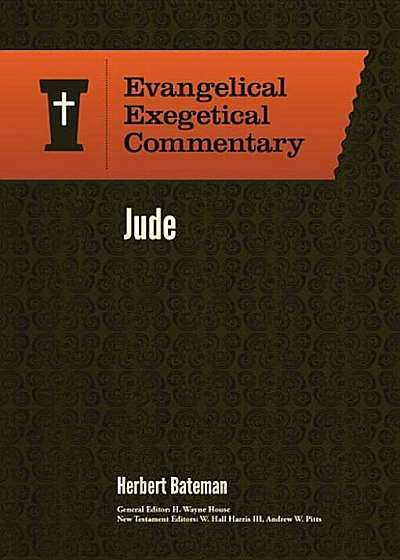 Jude: Evangelical Exegetical Commentary, Hardcover