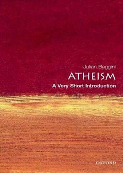 Atheism: A Very Short Introduction, Paperback