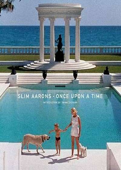 Slim Aarons: Once Upon a Time, Hardcover