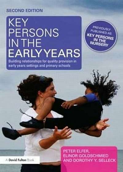 Coperta cărții Key Persons in the Early Years, Paperback de Peter Elfer
