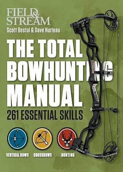 The Total Bowhunting Manual, Paperback