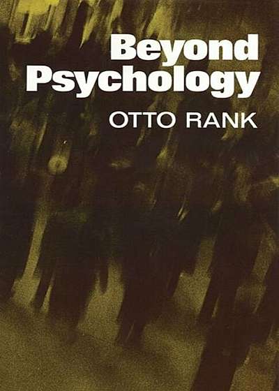 Beyond Psychology, Paperback