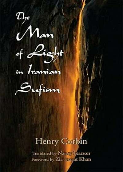The Man of Light in Iranian Sufism, Paperback