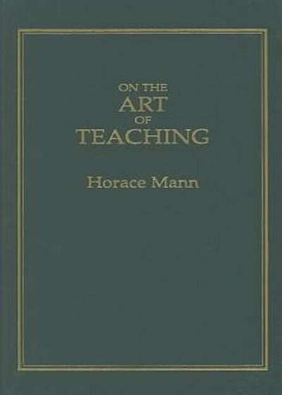On the Art of Teaching, Hardcover