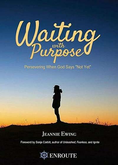 Waiting with Purpose, Paperback