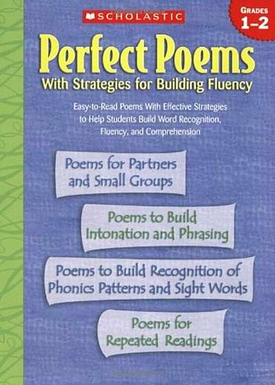 Perfect Poems with Strategies for Building Fluency: Grades 1-2, Paperback