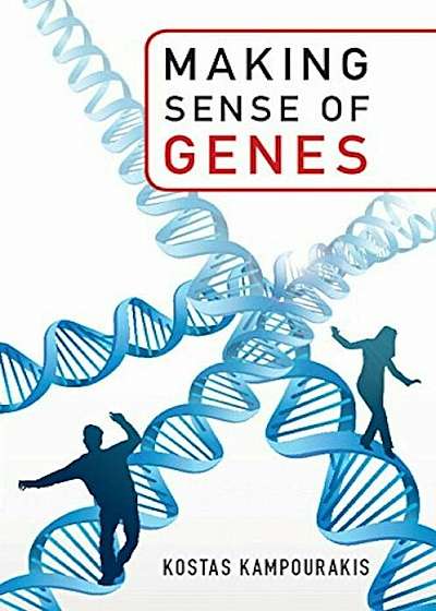 Making Sense of Genes, Paperback