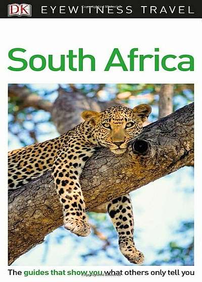 DK Eyewitness Travel Guide: South Africa, Paperback