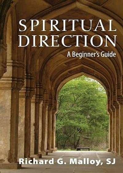 Coperta cărții Spiritual Direction: A Beginner's Guide, Paperback