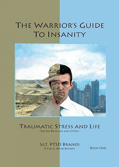The Warrior's Guide to Insanity, Paperback