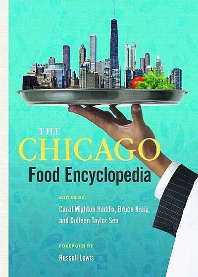Chicago Food Encyclopedia, Paperback